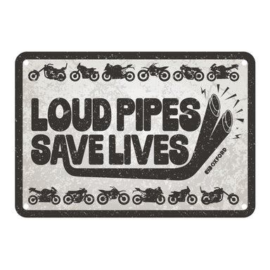 Oxford Garage Metal Sign: Loud Pipes Save Lives